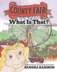 bokomslag County Fair - What Is That?