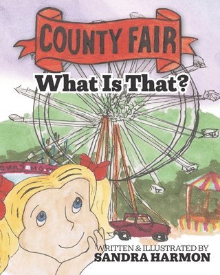 County Fair - What Is That? 1