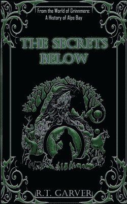 The Secrets Below 1