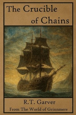 bokomslag Crucible of Chains