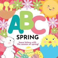 bokomslag ABC Spring - Learn the Alphabet with Spring