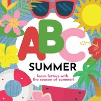 bokomslag ABC Summer - Learn the Alphabet with the Season of Summer