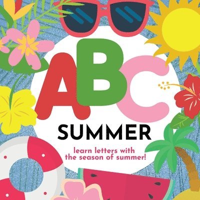 ABC Summer - Learn the Alphabet with the Season of Summer 1