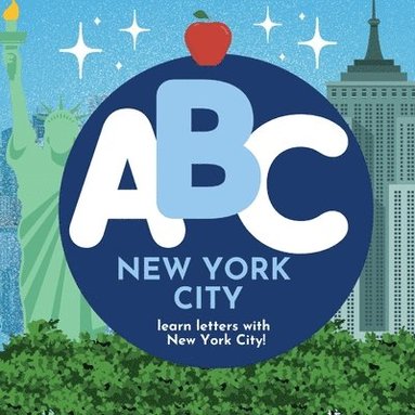 bokomslag ABC New York City - Learn the Alphabet with New York City