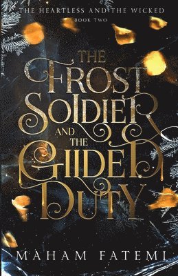 The Frost Soldier and the Gilded Duty 1