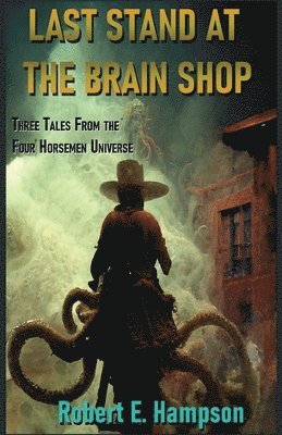 Robert Hampson - Last Stand at the Brain Shop, Häftad