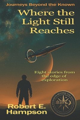 Robert E Hampson - Where the Light Still Reaches, Häftad