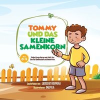 bokomslag Tommy Und Das Kleine Samenkorn