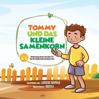 Lateefat Odunuga - Tommy Und Das Kleine Samenkorn, Häftad