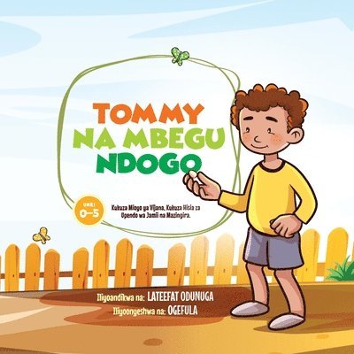 TOMMY NA MBEGU NDOGO (Tommy and the Little Seed) Swahili Version 1
