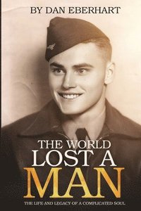 bokomslag World Lost a Man