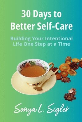 30 Days to Better Self-Care 1