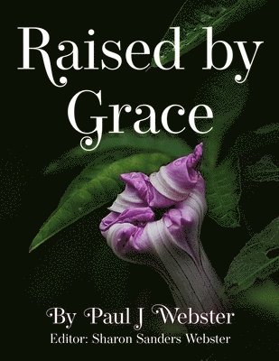 Raised by Grace