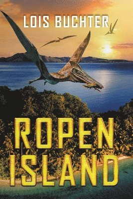 Lois Buchter - Ropen Island, Häftad