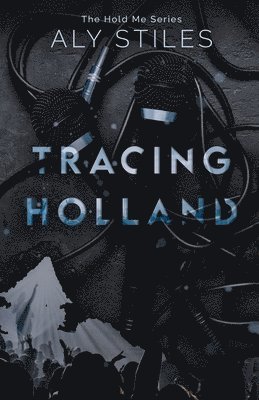 Aly Stiles - Tracing Holland, Häftad