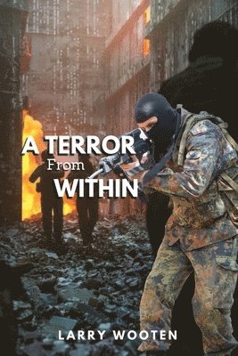 bokomslag A Terror from Within