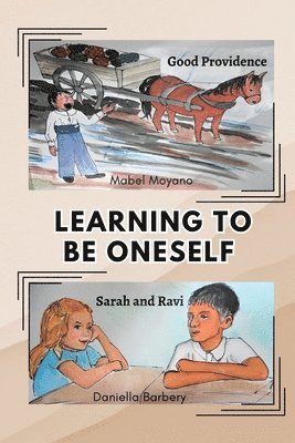 Mabel Moyano, Daniella Barbery - Learning to Be Oneself, Häftad