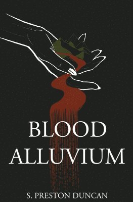 Blood Alluvium 1