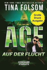 bokomslag Ace auf der Flucht (Große Druckausgabe)