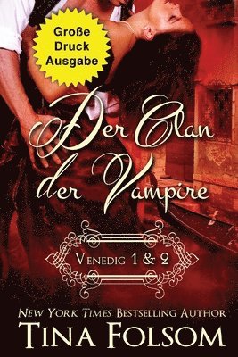 bokomslag Clan der Vampire (Venedig 1 & 2) (Große Druckausgabe)