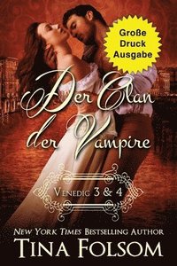 bokomslag Der Clan der Vampire (Venedig 3 & 4) (Groe Druckausgabe)