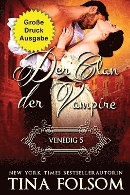 bokomslag Clan der Vampire - Venedig 5 (Große Druckausgabe)