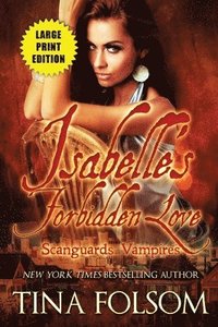 bokomslag Isabelle's Forbidden Love (Large Print Edition)