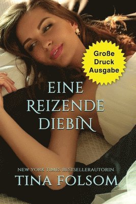 bokomslag Eine reizende Diebin (Große Druckausgabe)