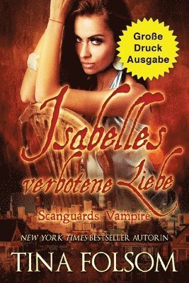 Isabelles verbotene Liebe (Groe Druckausgabe) 1