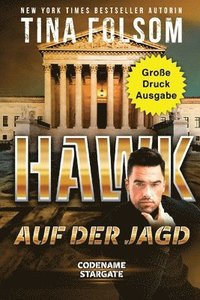 bokomslag Hawk - Auf der Jagd (Große Druckausgabe)