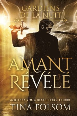 bokomslag Amant Rvl (Les Gardiens de la Nuit - Tome 1)