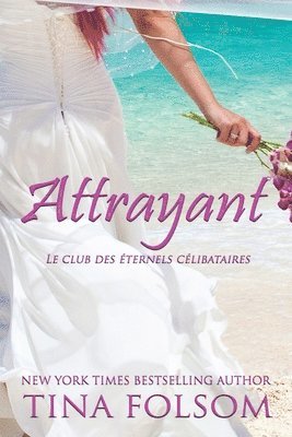 bokomslag Attrayant (Le Club des éternels célibataires - Tome 5)