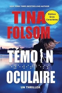 bokomslag Tmoin Oculaire (Un Thriller) (dition Gros Caractres)