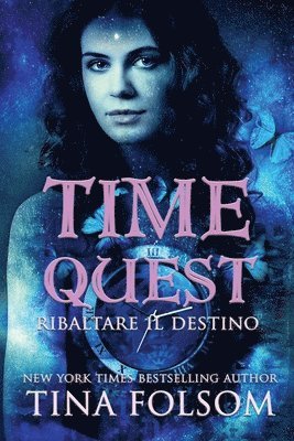 bokomslag Ribaltare il Destino (Time Quest #1)