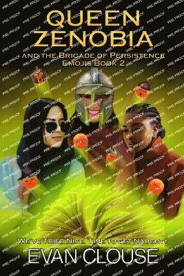 Queen Zenobia and the Brigade of Persistence