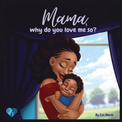 Mama, Why Do You Love Me So? 1