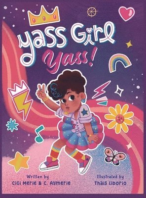 CICI Merie, CiCi Merie, Cici Merie - Yass Girl, Yass!, Inbunden