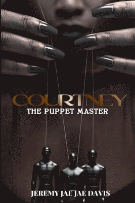 bokomslag Courtney: The Puppet Master