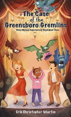 bokomslag The Case of the Greensboro Gremlins