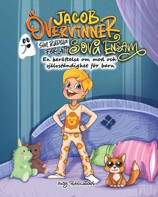Ahoy Publications - Jacob övervinner sin rädsla för att sova ensam, Häftad