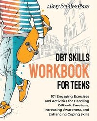 bokomslag DBT Skills Workbook for Teens