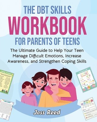 DBT Skills Workbook for Parents of Teens