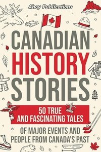 bokomslag Canadian History Stories