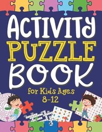 bokomslag Activity Puzzle Book for Kids Ages 8-12