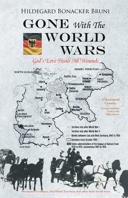 Hildegard Bruni - GONE With The WORLD WARS, Häftad