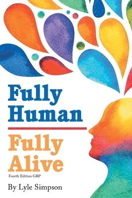 Fully Human / Fully Alive 1