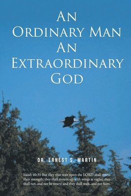 Ordinary Man An Extraordinary God