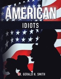 bokomslag American Idiots