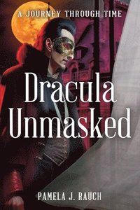 bokomslag Dracula Unmasked