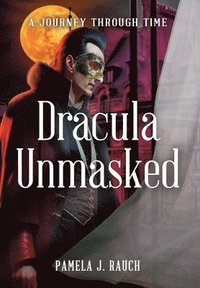 bokomslag Dracula Unmasked